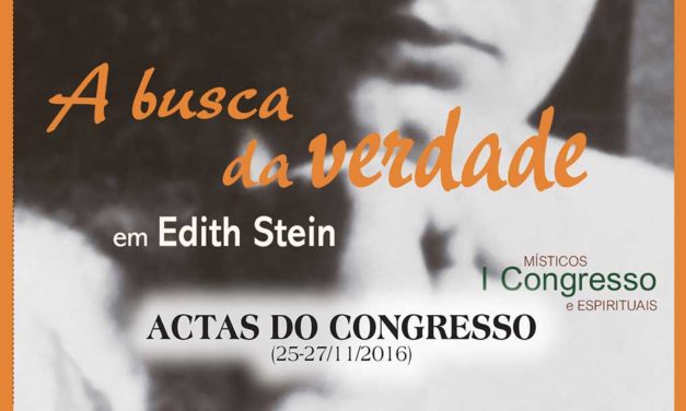 Actas do congresso: A busca da verdade em Edith Stein