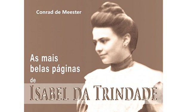 As mais belas páginas de Isabel da Trindade
