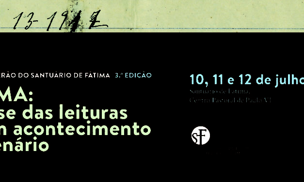 Fátima: síntese das leituras de um acontecimento centenário