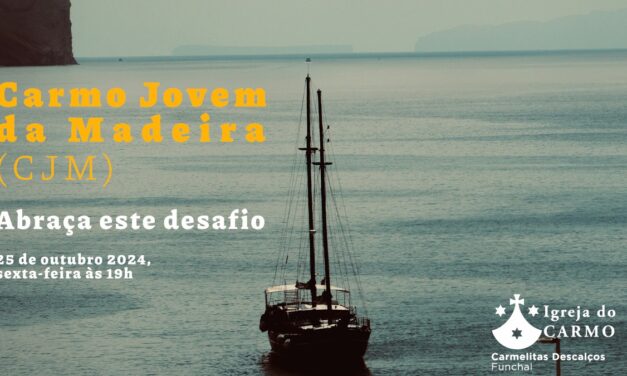 O Carmo Jovem na Madeira