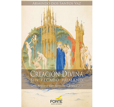 Creacion Divina Sin Pecado Humano