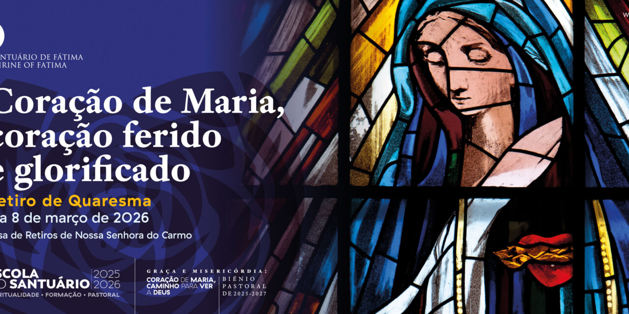 Retiro de Quaresma do Santuário de Fátima